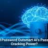 Can 1Password Outsmart AI’s Password Cracking Power?